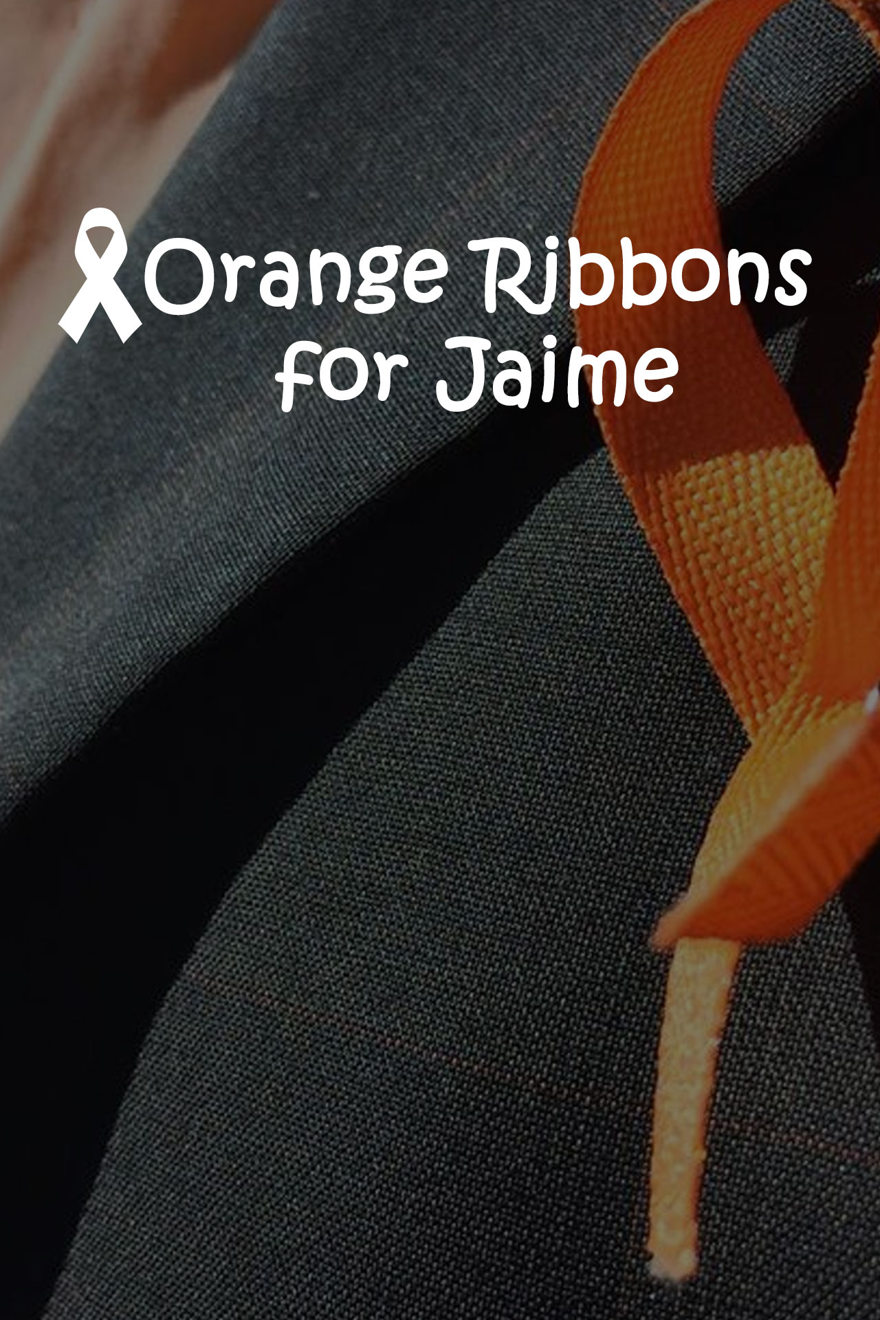 Orange Ribbons For Jaime